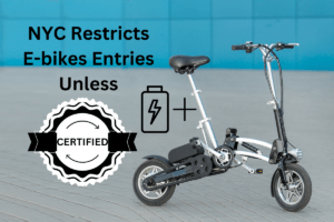 No Entry for Electric Bike Batteries without Proper Safety Certification