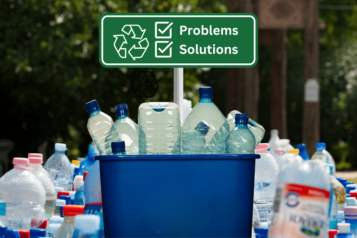 Problems with Recycling Plastic and Solutions for Recycling 1
